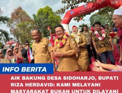 Aik Bakung Desa sidoharjo, Bupati Riza Herdavid: Kami Melayani Masyarakat Bukan untuk Dilayani