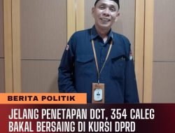 Jelang Penetapan DCT, 354 Caleg Bakal Bersaing di Kursi DPRD Bangka Selatan 2024