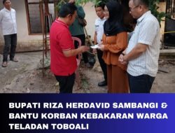 Bupati Riza Herdavid Sambangi & Bantu Korban kebakaran Warga Teladan Toboali