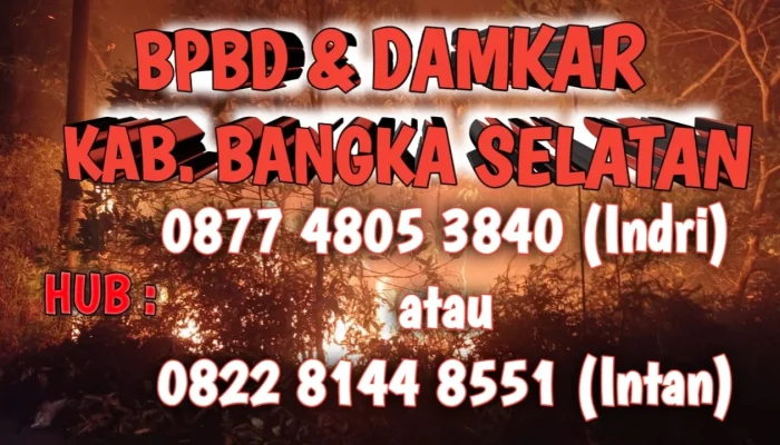 BPBD dan Damkar Bangka Selatan Buka  Nomor Darurat Siap Melayani