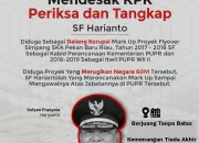 Koalisi Aktivis Desak KPK Periksa SF Hariyanto dalam Korupsi Flyover SKA Pekanbaru