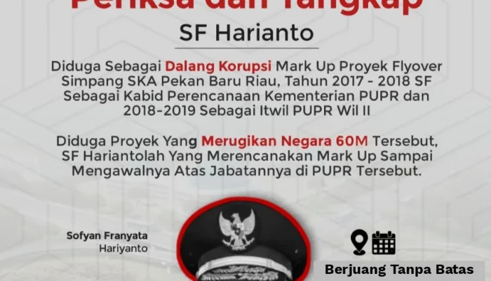 Koalisi Aktivis Desak KPK Periksa SF Hariyanto dalam Korupsi Flyover SKA Pekanbaru