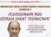 Pelaksanaan MBG Diduga Sarat “Permainan”, KAMAKSI Desak Dadan Hindayana Kepala BGN Mundur