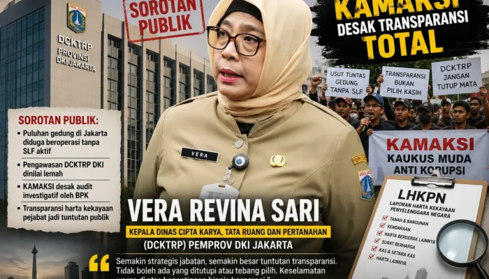 Vera Revina Sari Kepala DCKTRP DKI Jakarta Jadi Sorotan, KAMAKSI Desak Transparansi LHKPN Pejabat