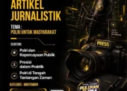 HUT ke-80 Polri: Wartawan Diajak Berkompetisi Lewat Lomba Artikel Jurnalistik Berhadiah Puluhan Juta
