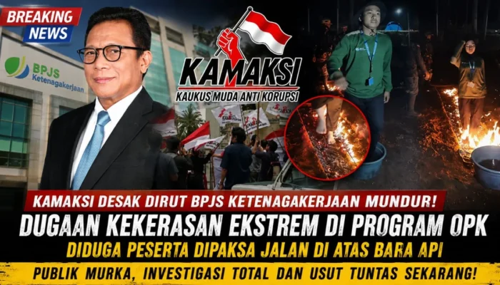 KAMAKSI Desak Dirut BPJS Ketenagakerjaan Mundur! Dugaan Peserta OPK Dipaksa Jalan di Atas Bara Api Picu Kemarahan Publik